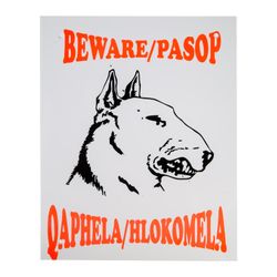 Complete Sign - Beware Bull Terrier
